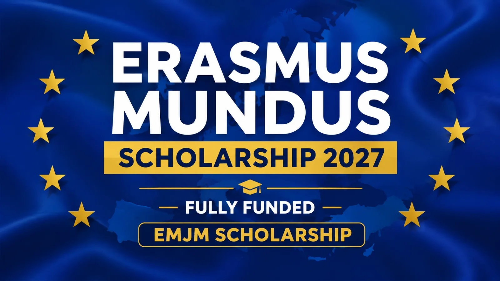 Erasmus Mundus Scholarship Guide 2027 (Complete Application Guide)