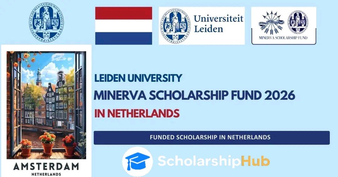 Minerva Scholarship Fund Netherlands – Fully Funded Scholarship in Netherlands